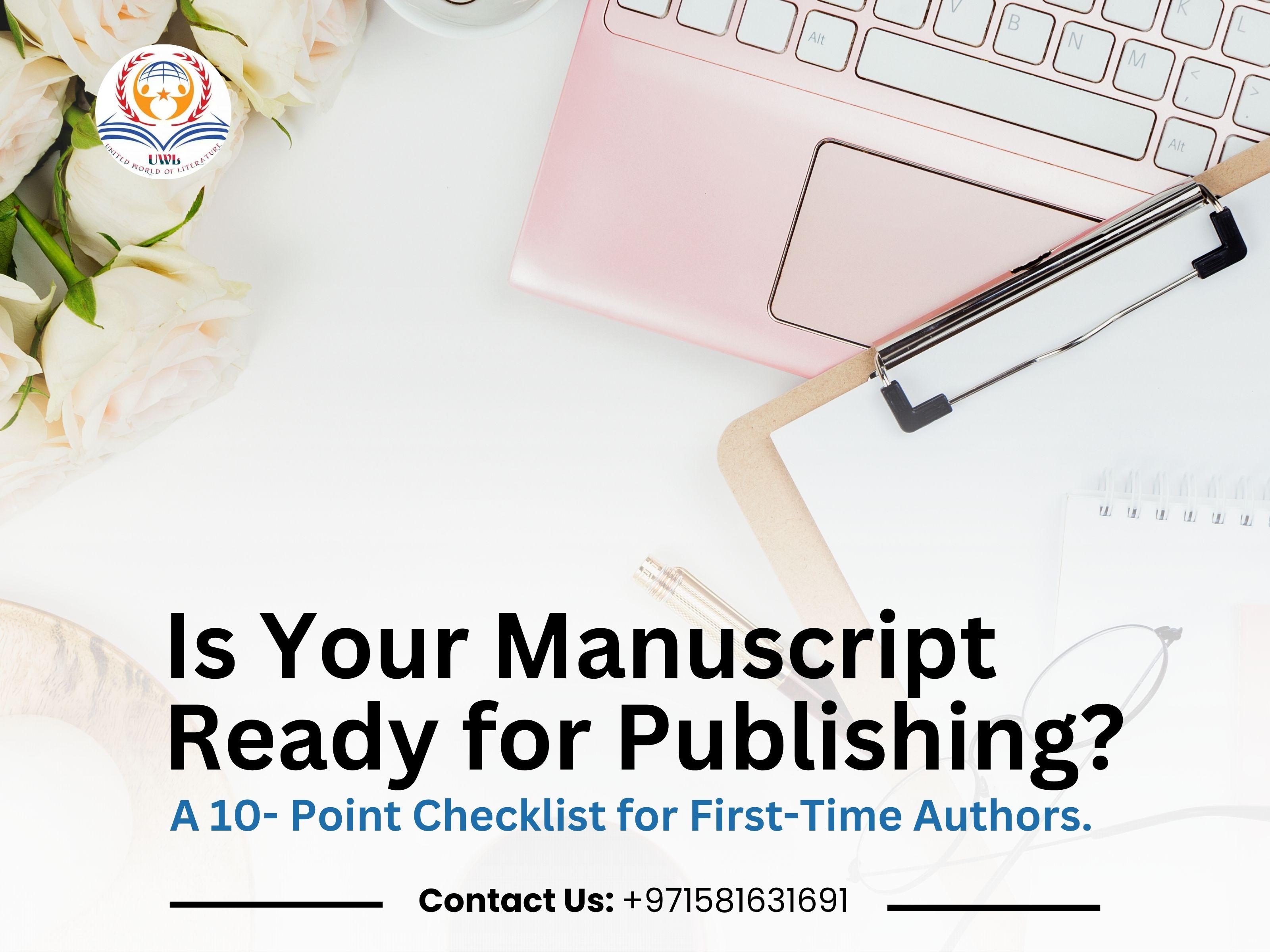 Is Your Manuscript Ready for Publishing? A 10-Point Checklist for First-Time Authors.